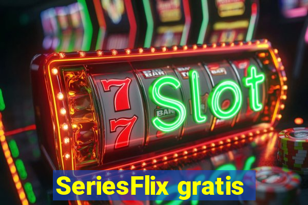 SeriesFlix gratis